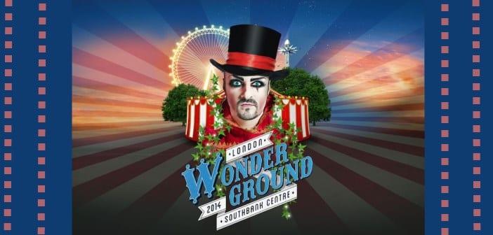 London Wonderground: circus, theatre and fun next to the London Eye